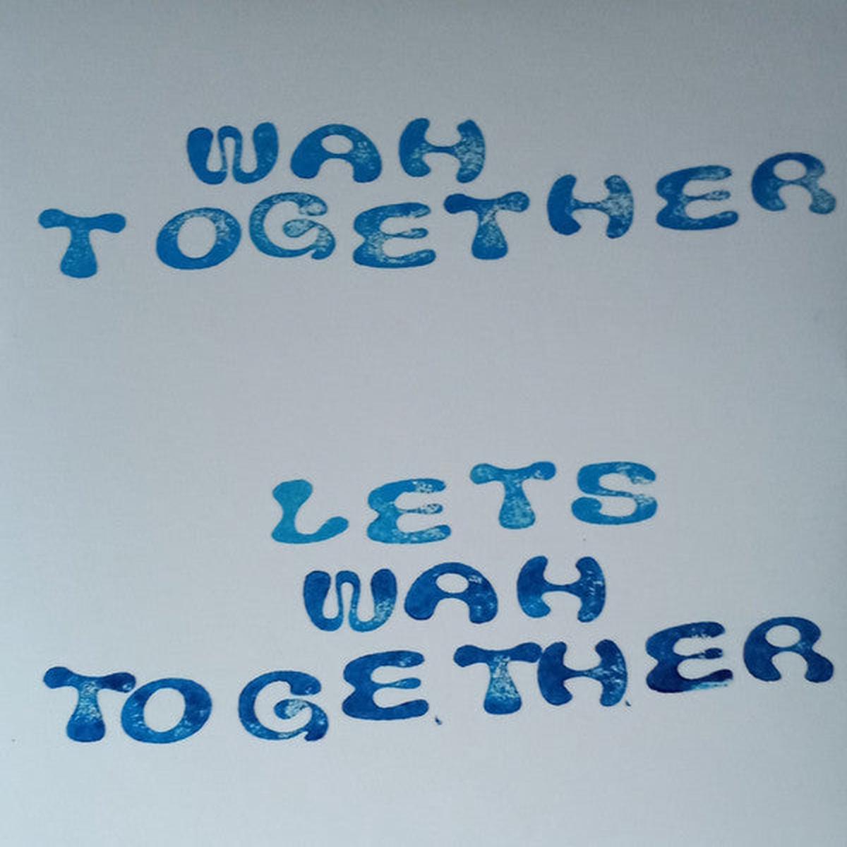 Wah Together  Let's Wah Together LP