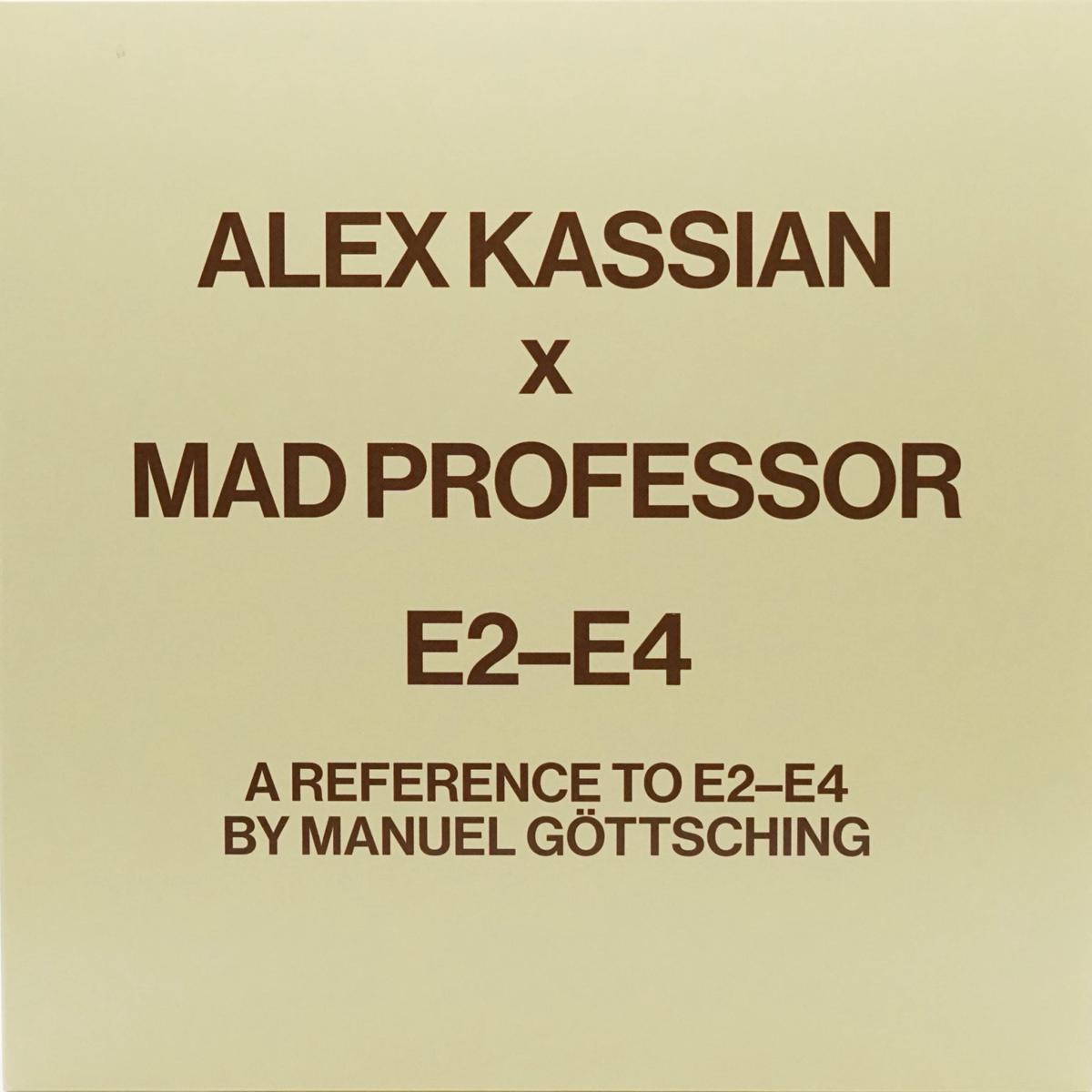 ALEX KASSIAN E2E4 (WITH MAD PROFESSOR REMIX)