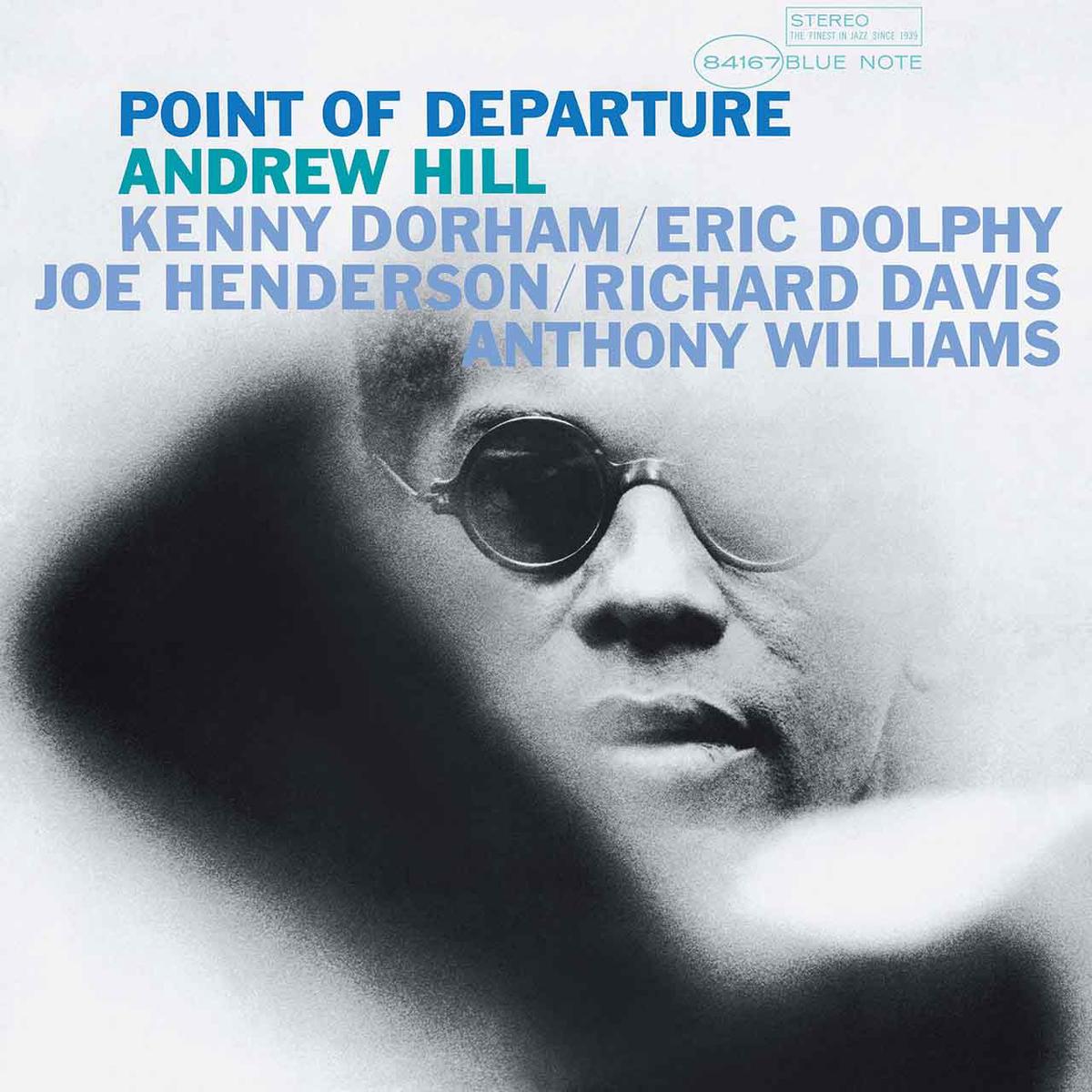 Andrew Hill Point Of Departure