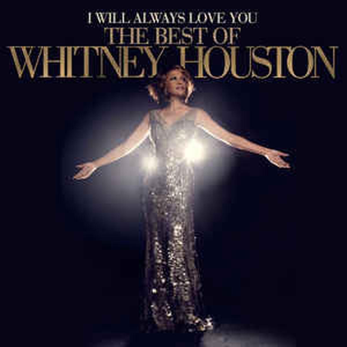Whitney Houston - I Will Always Love You: The Best Of Whitney Houston (Arrives in 21 Days)