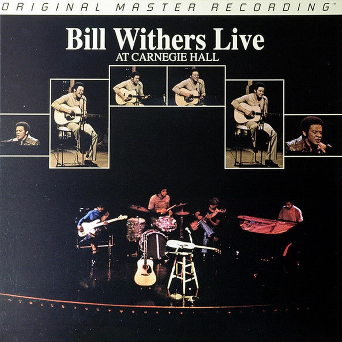 Bill Withers - Bill Withers Live At Carnegie Hall (MOFI Pressing) (Arrives in 30 days)