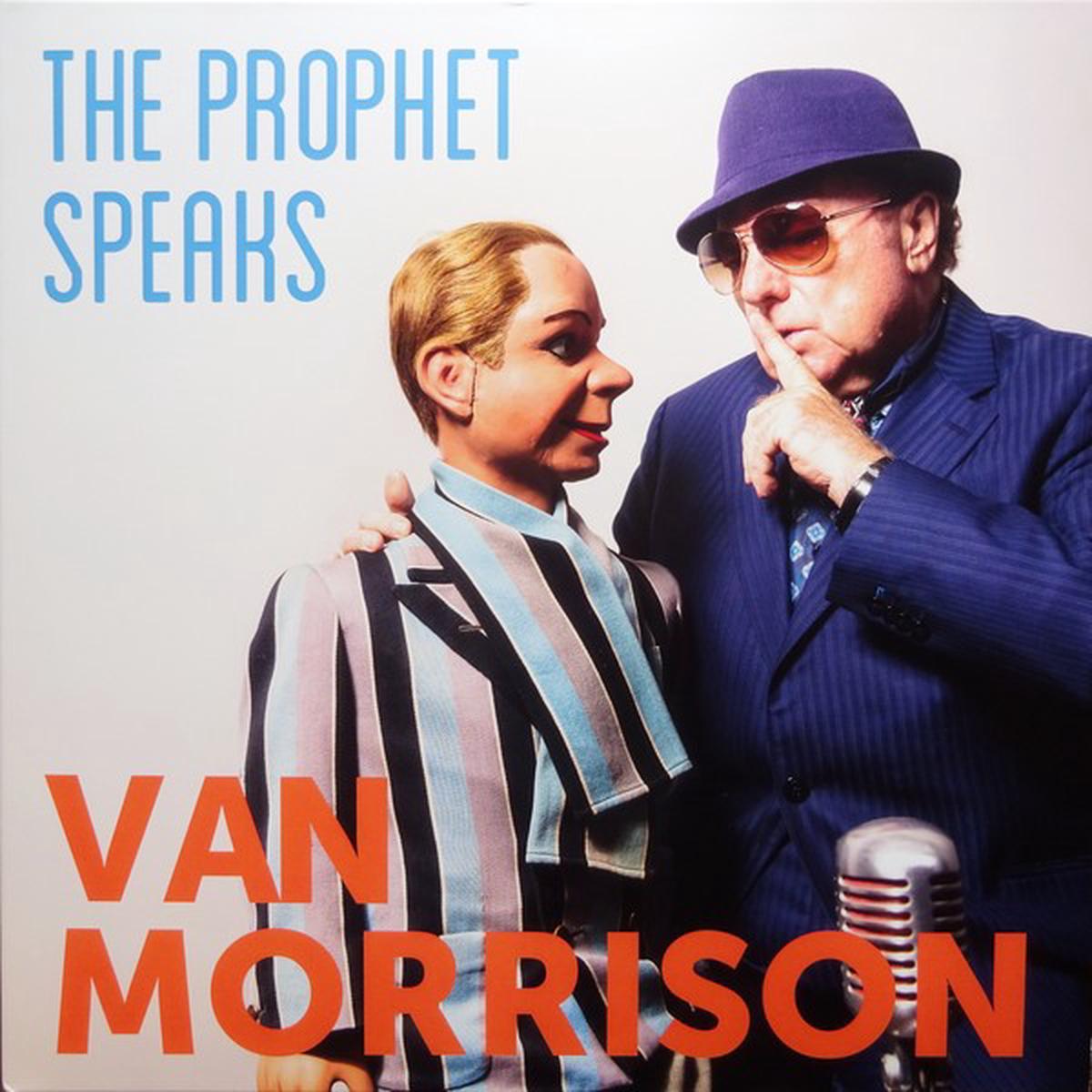 Van Morrison - The Prophet Speaks (Arrives in 4 Days)