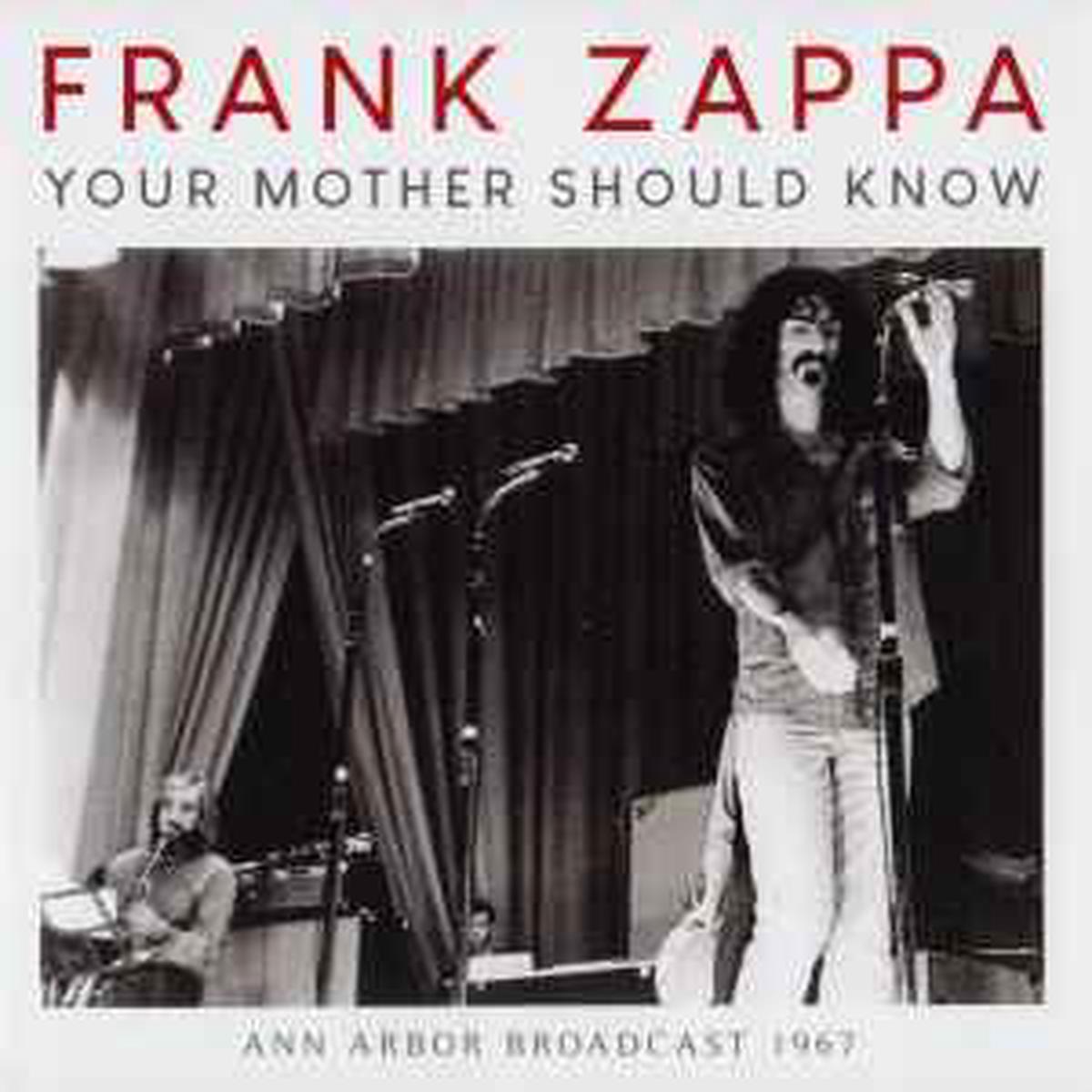 Zappa, Frank -- Your Mother Should Know