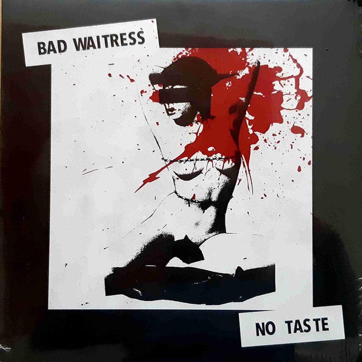 Bad Waitress - No Taste (Arrives in 4 Days)