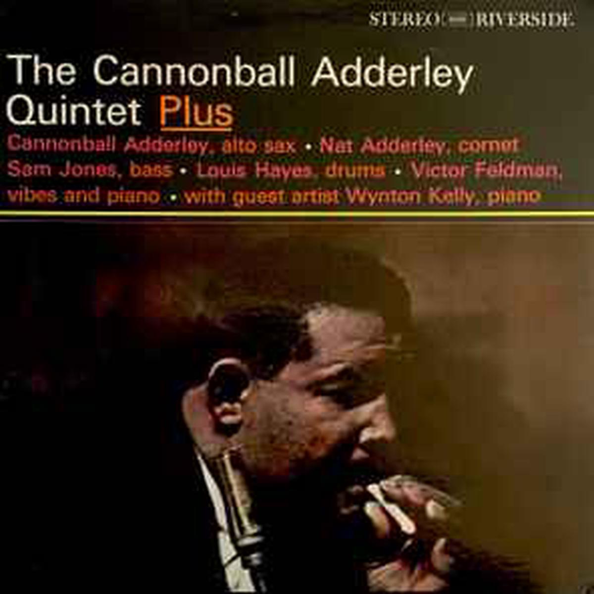 Adderley, Cannonball Quintet -- Plus