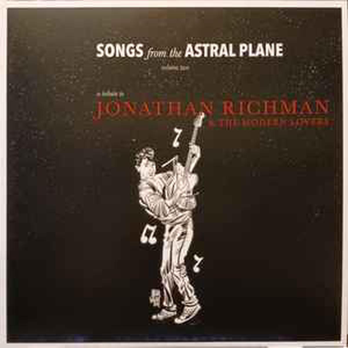 Various -- Songs From The Astral Plane, Vol 2: A Tribute To Jonathan Richman & The Modern Lovers