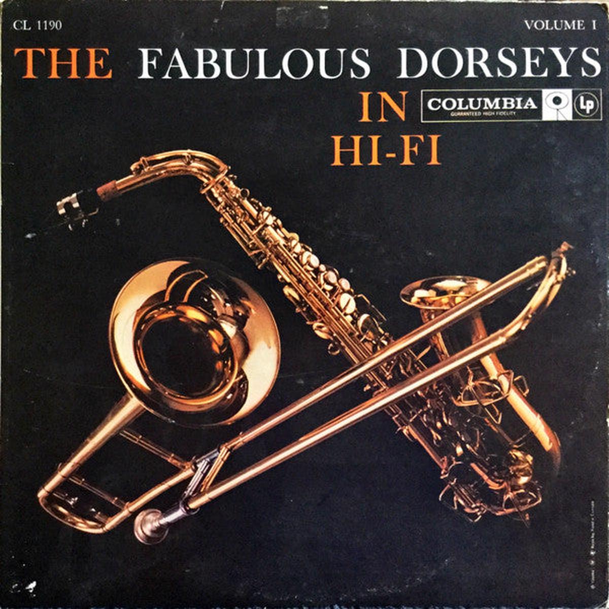 Tommy Dorsey And His Orchestra Featuring Jimmy Dorsey  The Fabulous Dorseys In Hi-Fi Volume I- 1958 Jazz Big Band (vinyl)
