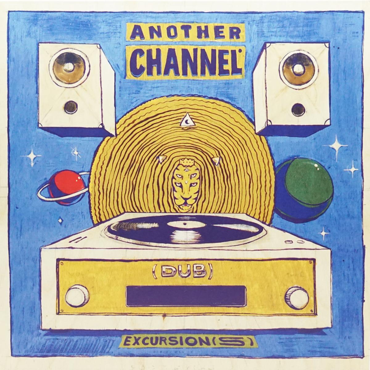 ANOTHER CHANNEL [DUB] EXCURSION[S]