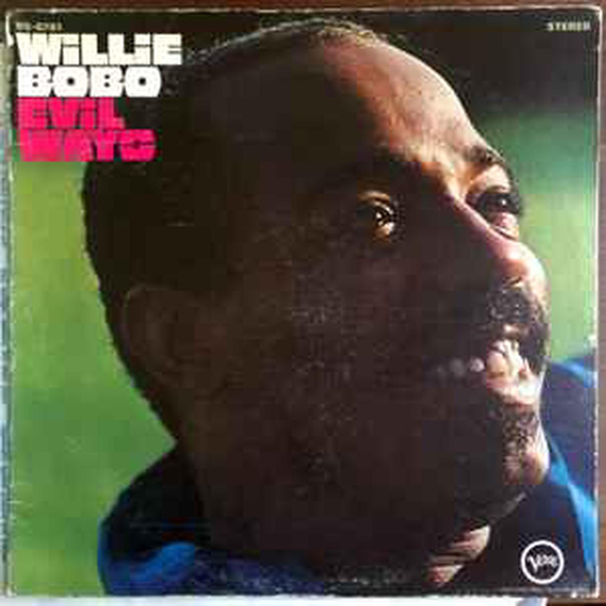 Willie Bobo -- Evil Ways