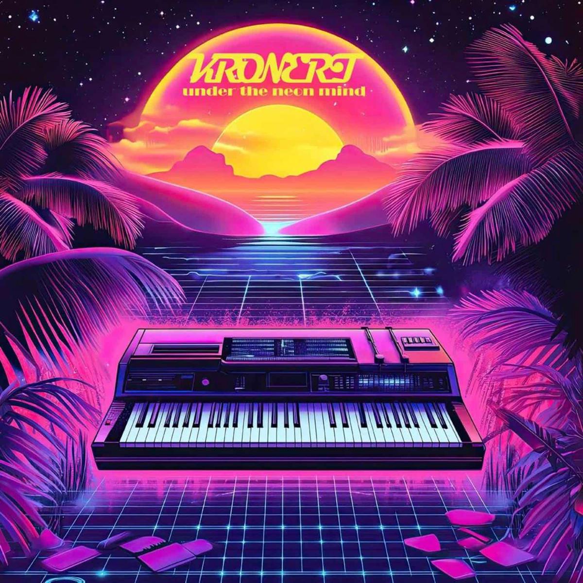 ANDRE KRONERT UNDER THE NEON MIND