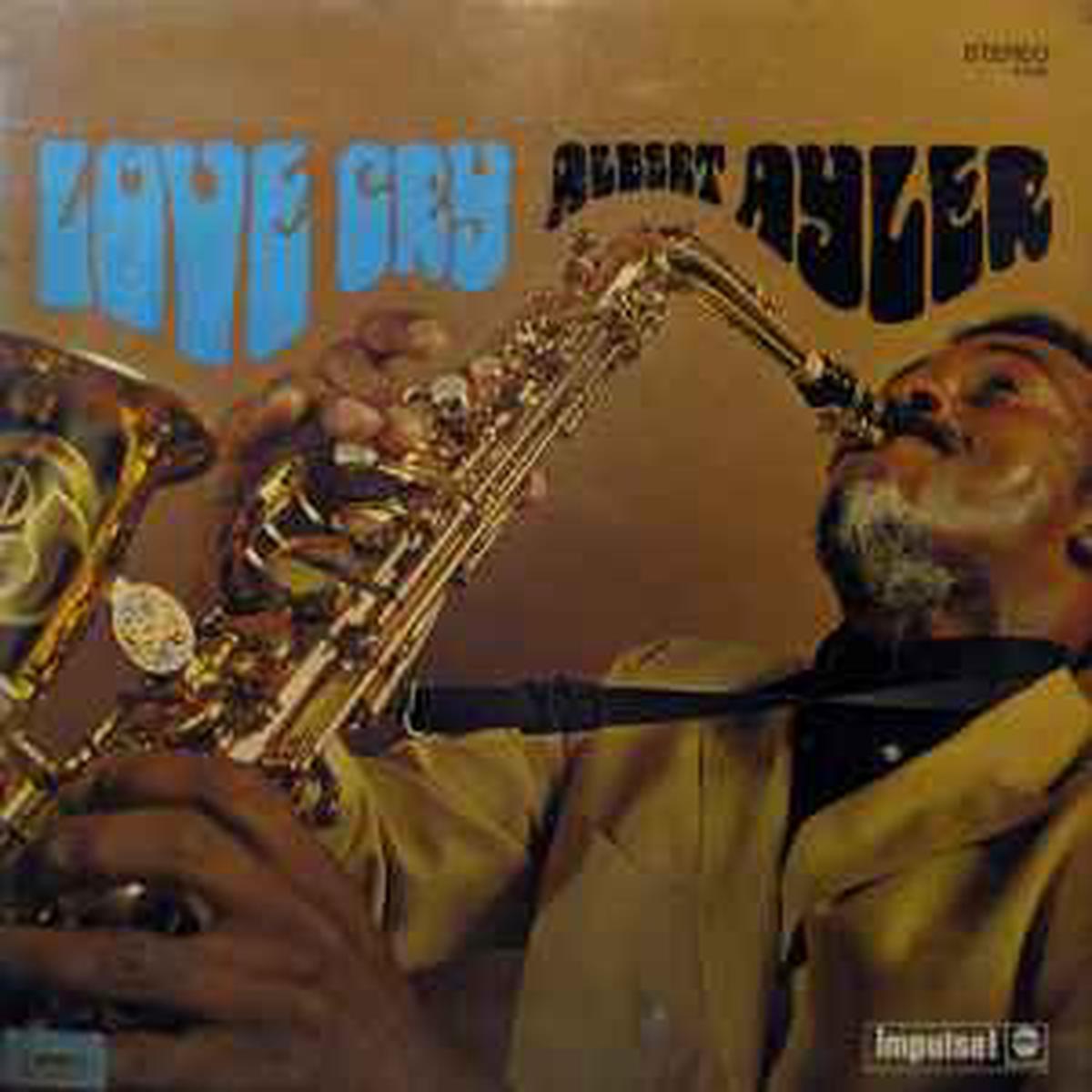 Ayler, Albert -- Love Cry