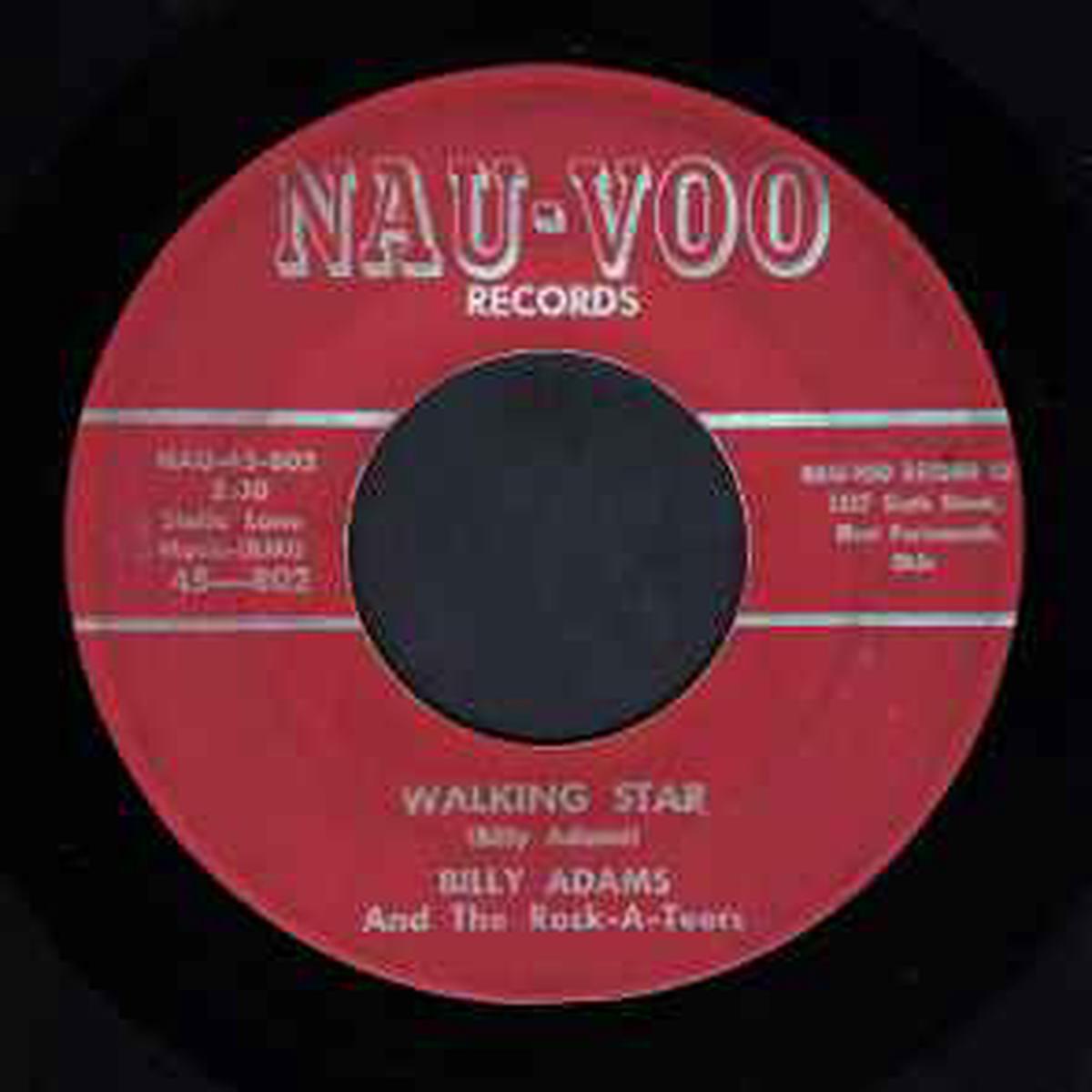 Adams, Billy & The Rock-A-Teers -- Walking Star