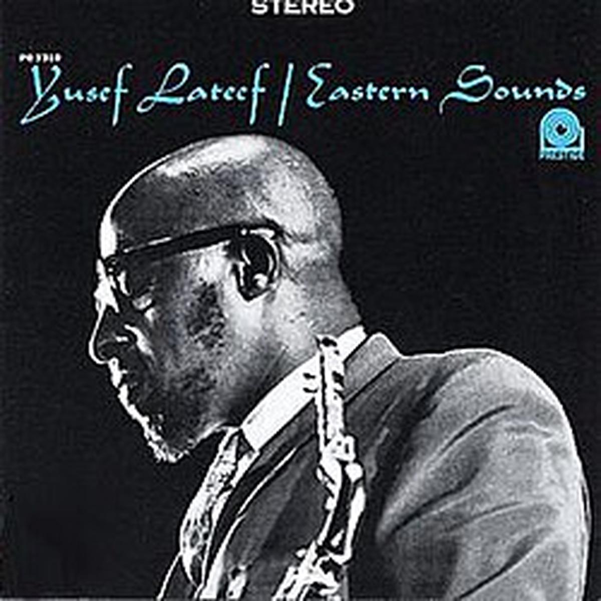 Yusef Lateef - Eastern Sounds (Quick Ship)