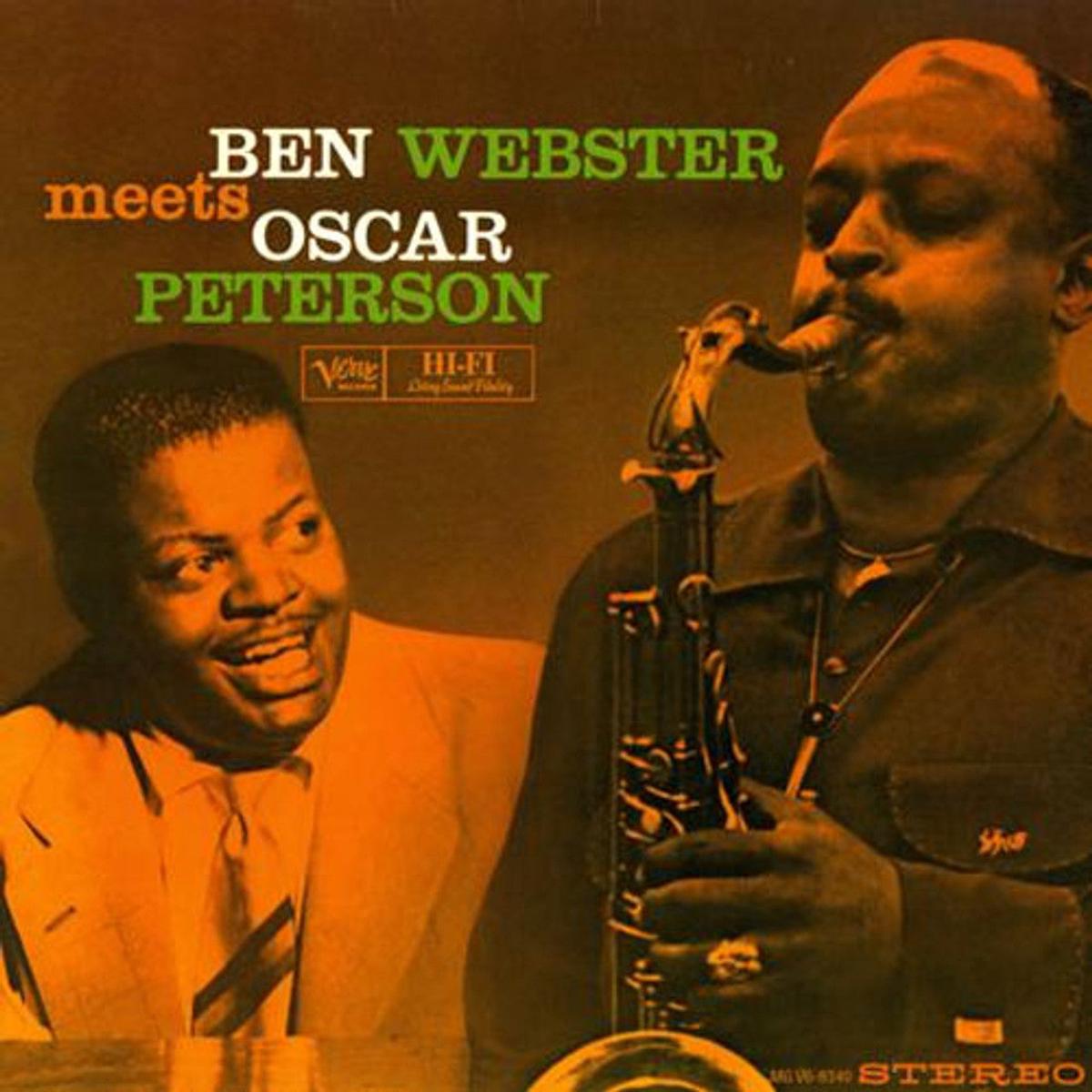 Ben Webster - Ben Webster Meets Oscar Peterson (Analogue Pressing) (Arrives in 30 days)