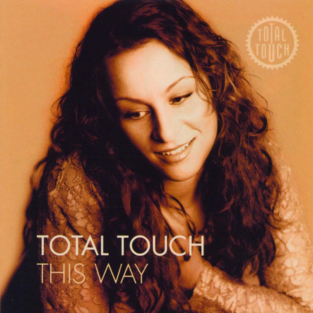 Total Touch - This Way