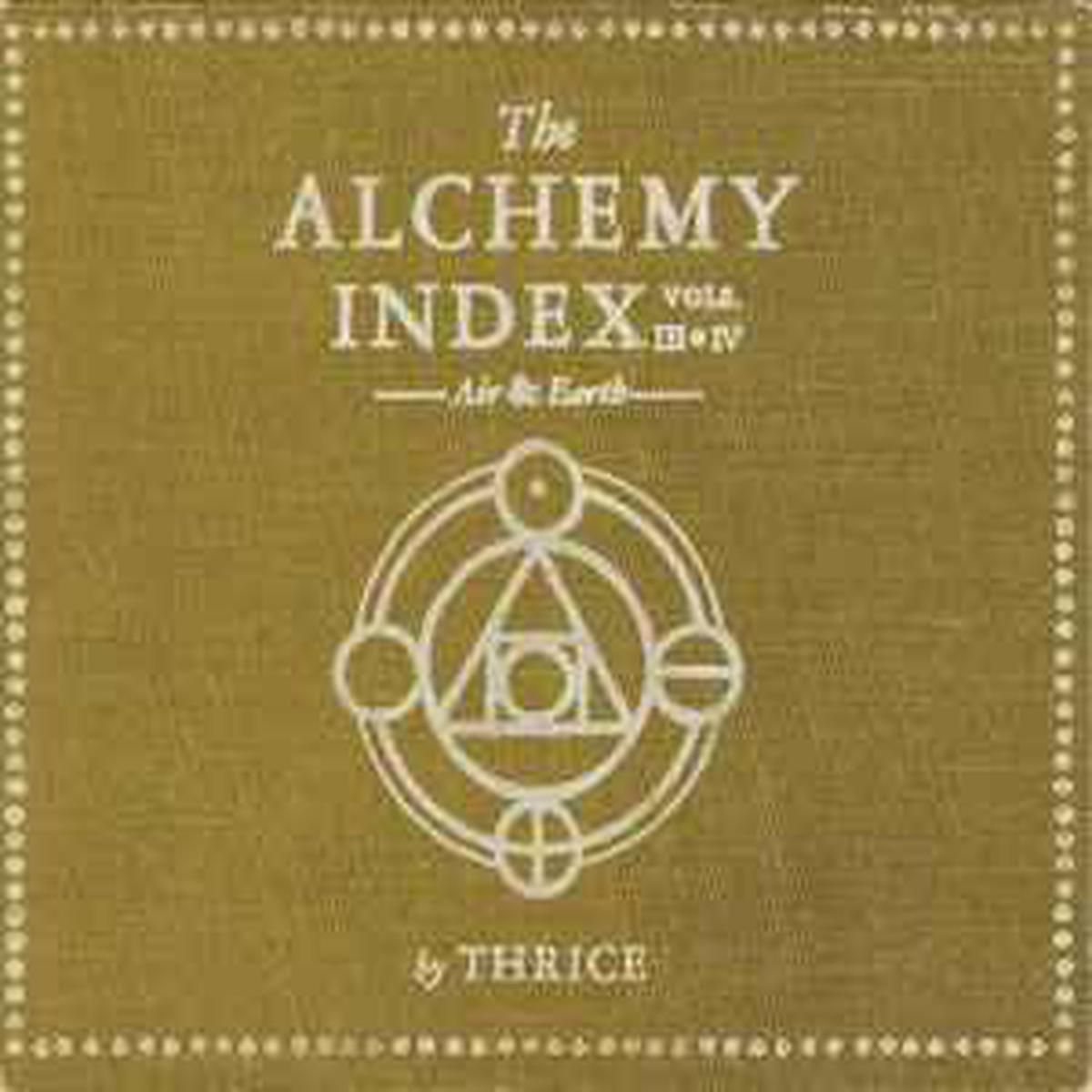 Thrice -- The Alchemy Index Vols. III+IV: Air & Earth