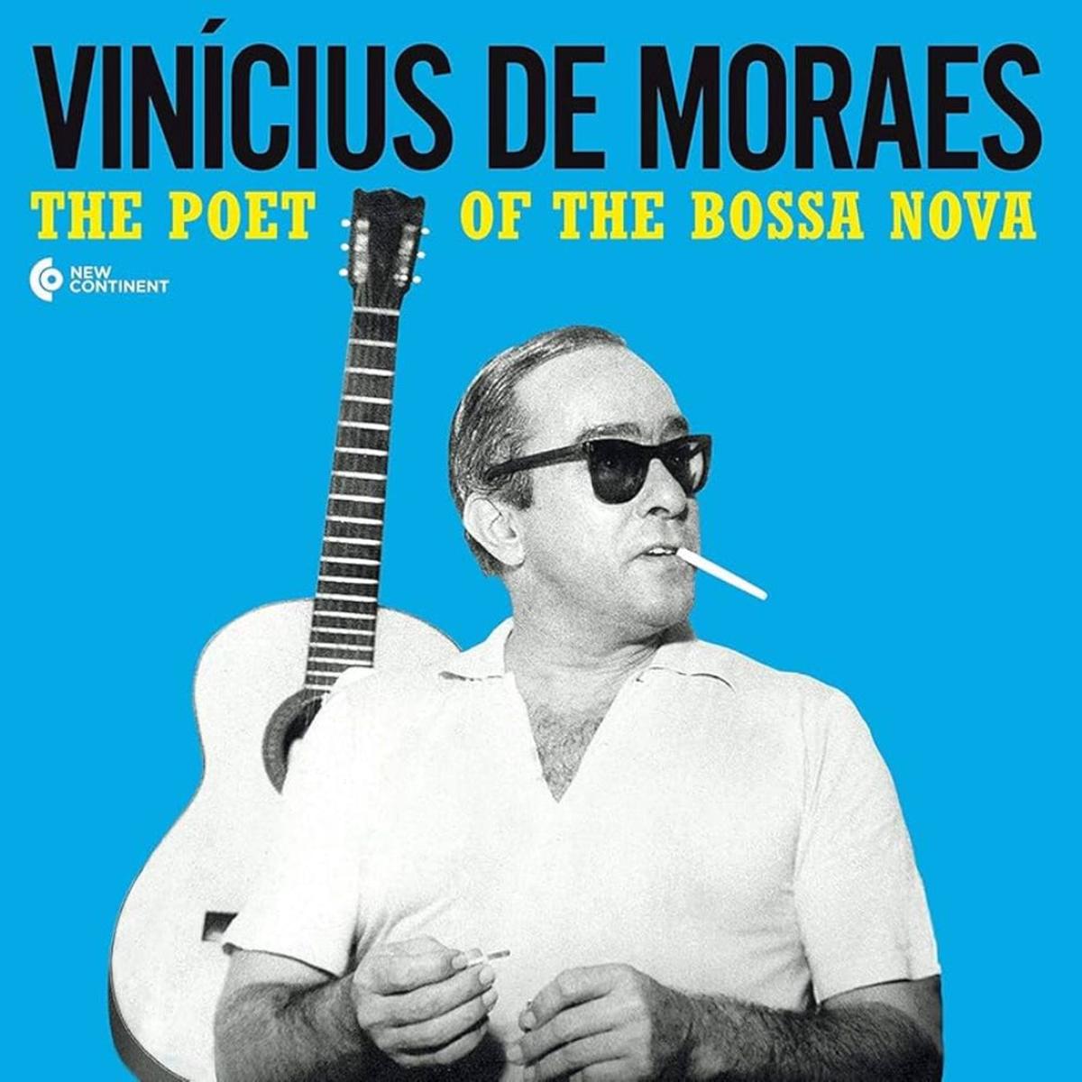 Vinicius de Morae - The Poet Of The Bossa Nova