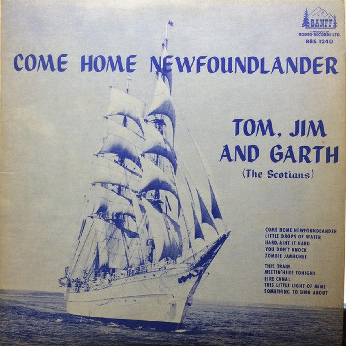 Tom, Jim And Garth Come Home Newfoundlander -196? -Folk, World, & Country,Maritime (Rare Vinyl)