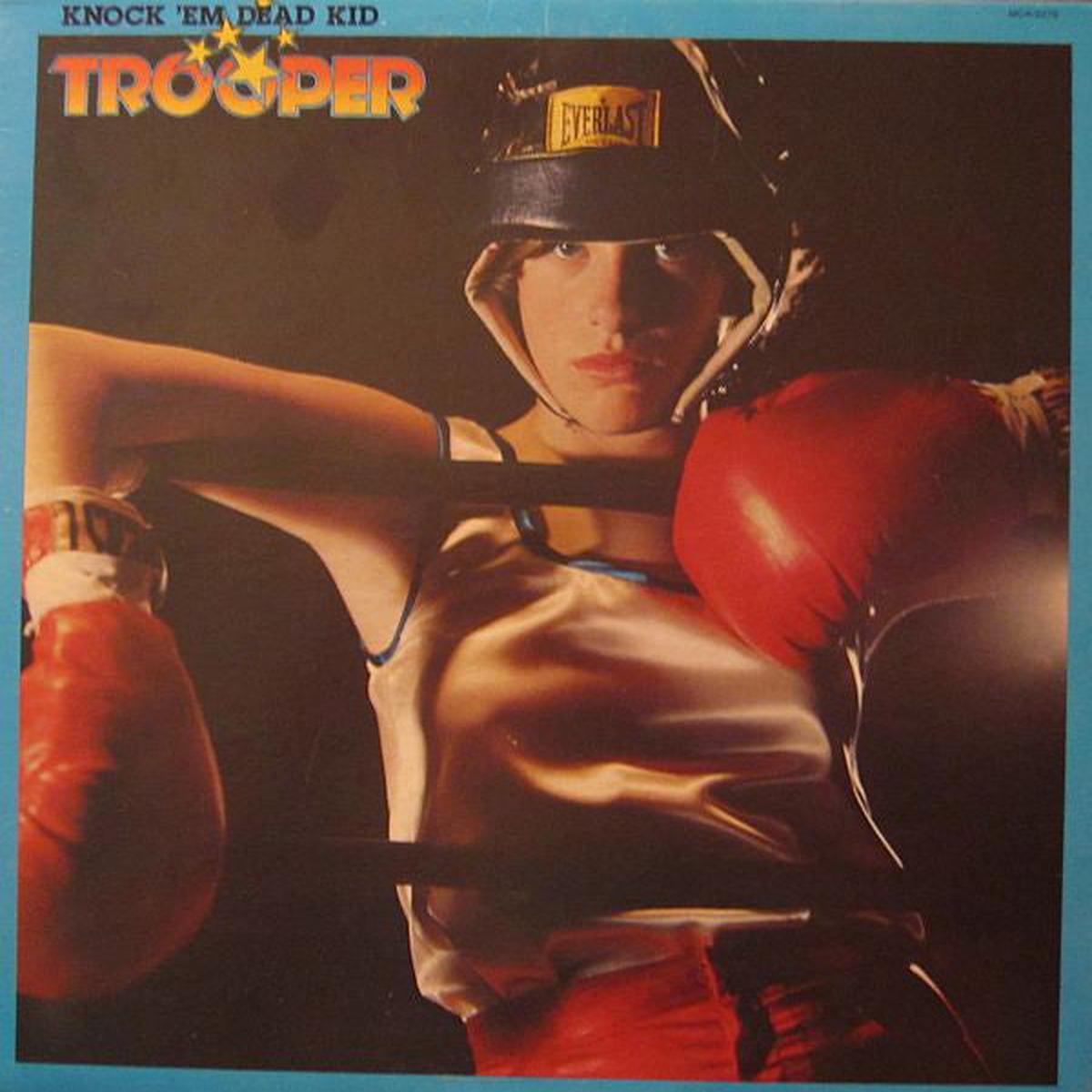 Trooper  Knock 'Em Dead Kid -1977 Classic Rock (vinyl)