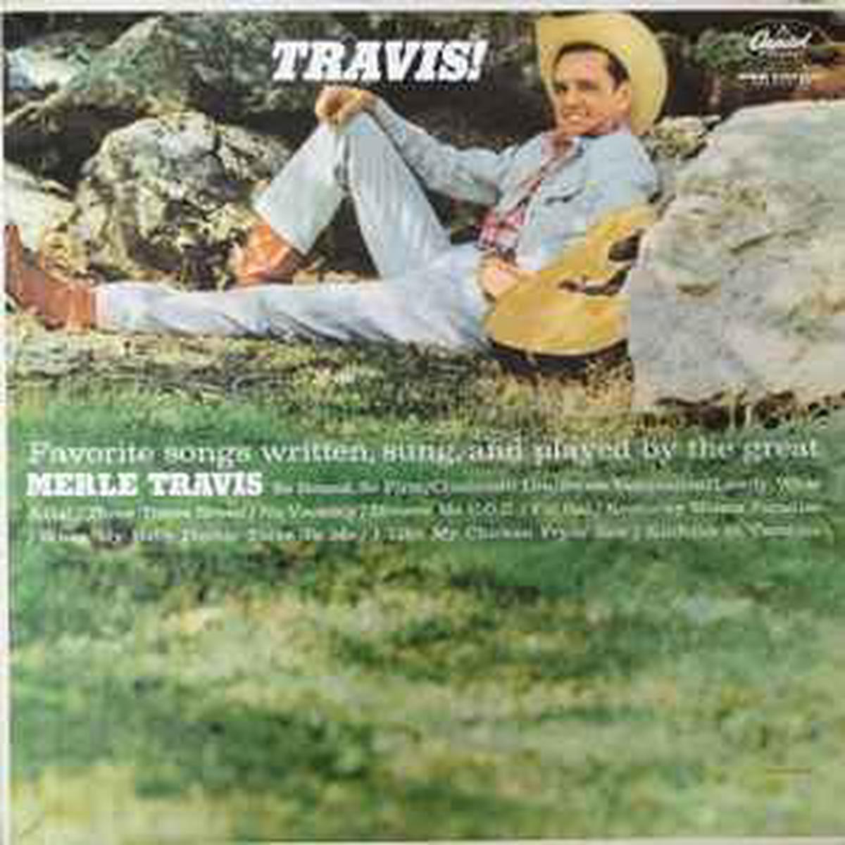 Travis, Merle -- Travis!