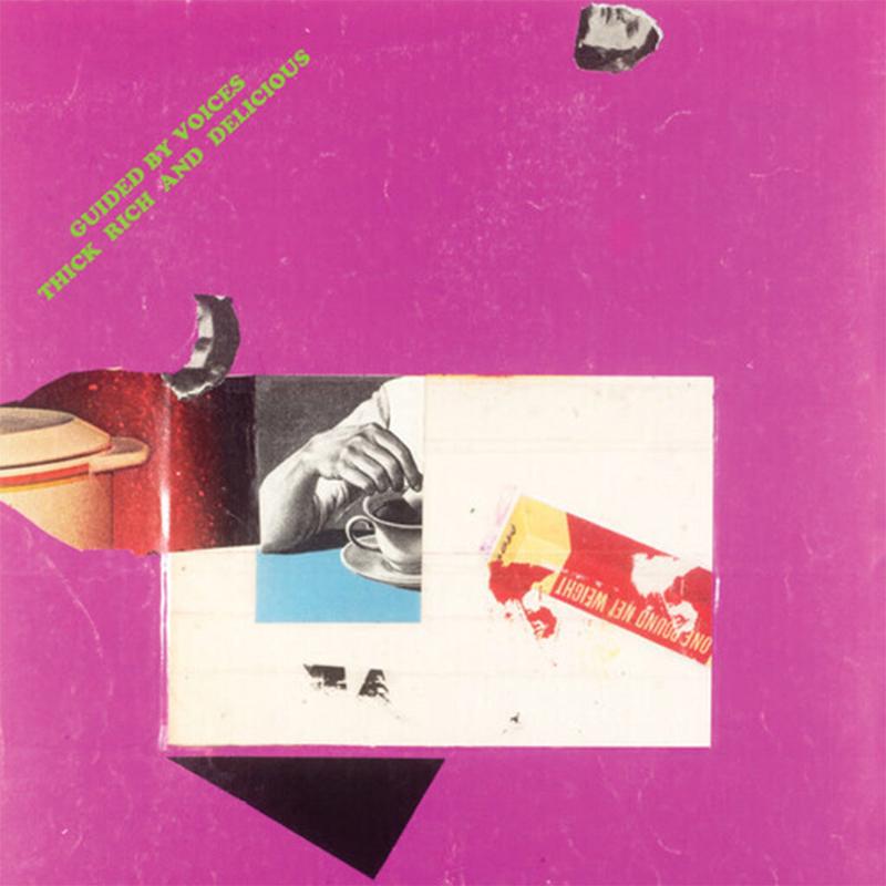 Thick Rich And Delicious - Guided By Voices (Vinyl) (AE)