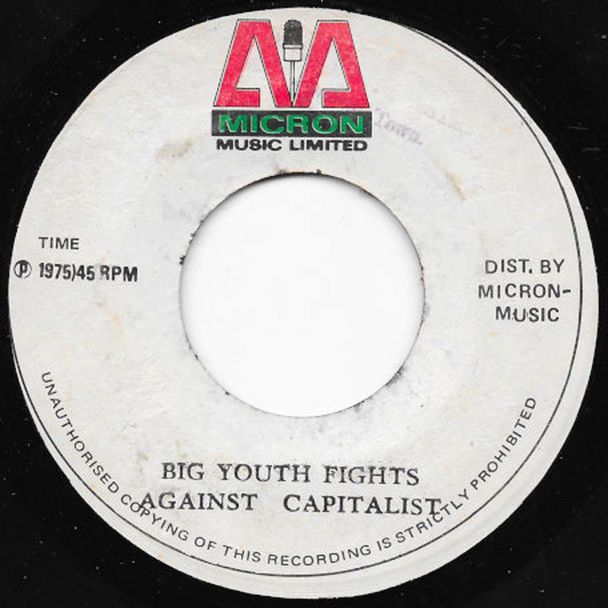 Big Youth Fights Against Capitalist / Yabby Youth