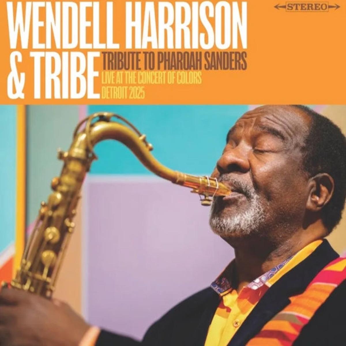 WENDELL HARRISON & TRIBE - TRIBUTE TO PHAROAH SANDERS (RSD) Vinyl LP