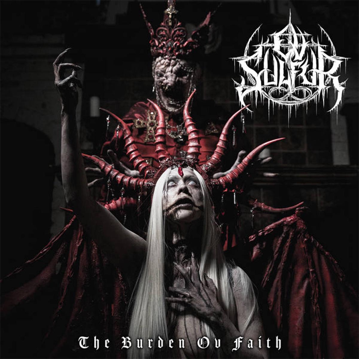 The Burden Ov Faith (Silver Edition) - Ov Sulfur (Vinyl) (AE)