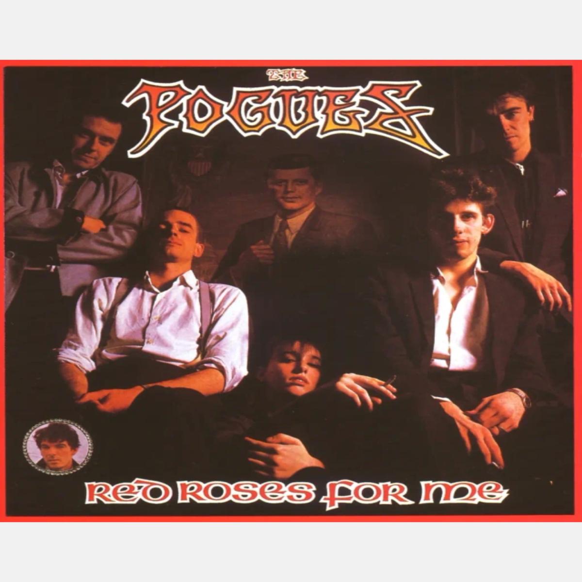The Pogues - Red Roses For Me (40th Anniversary Edition)