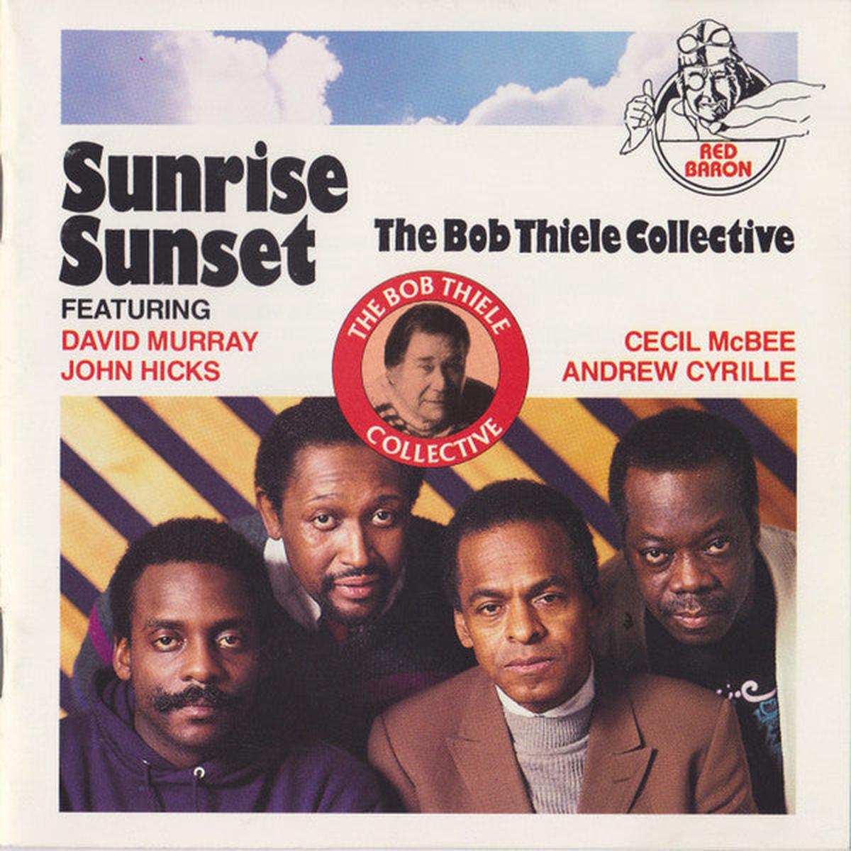 The Bob Thiele Collective Featuring David Murray, John Hicks, Cecil McBee, Andrew Cyrille  Sunrise Sunset CD VG+/VG+