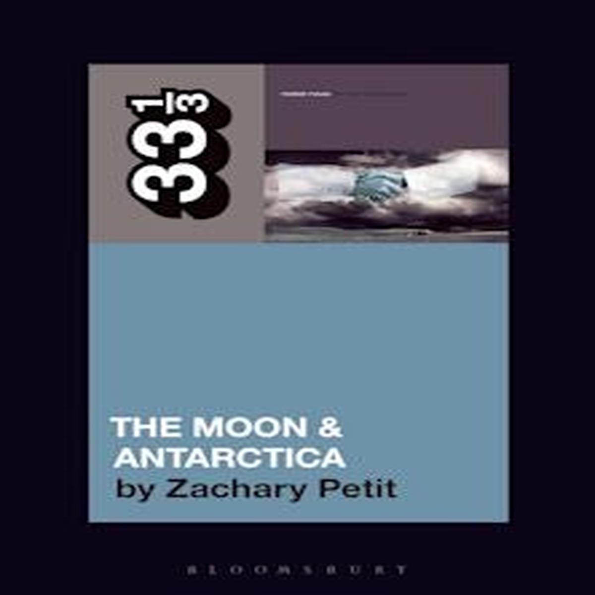 33 1/3 Book - Modest Mouse - The Moon & Antarctica by Zachary Petit