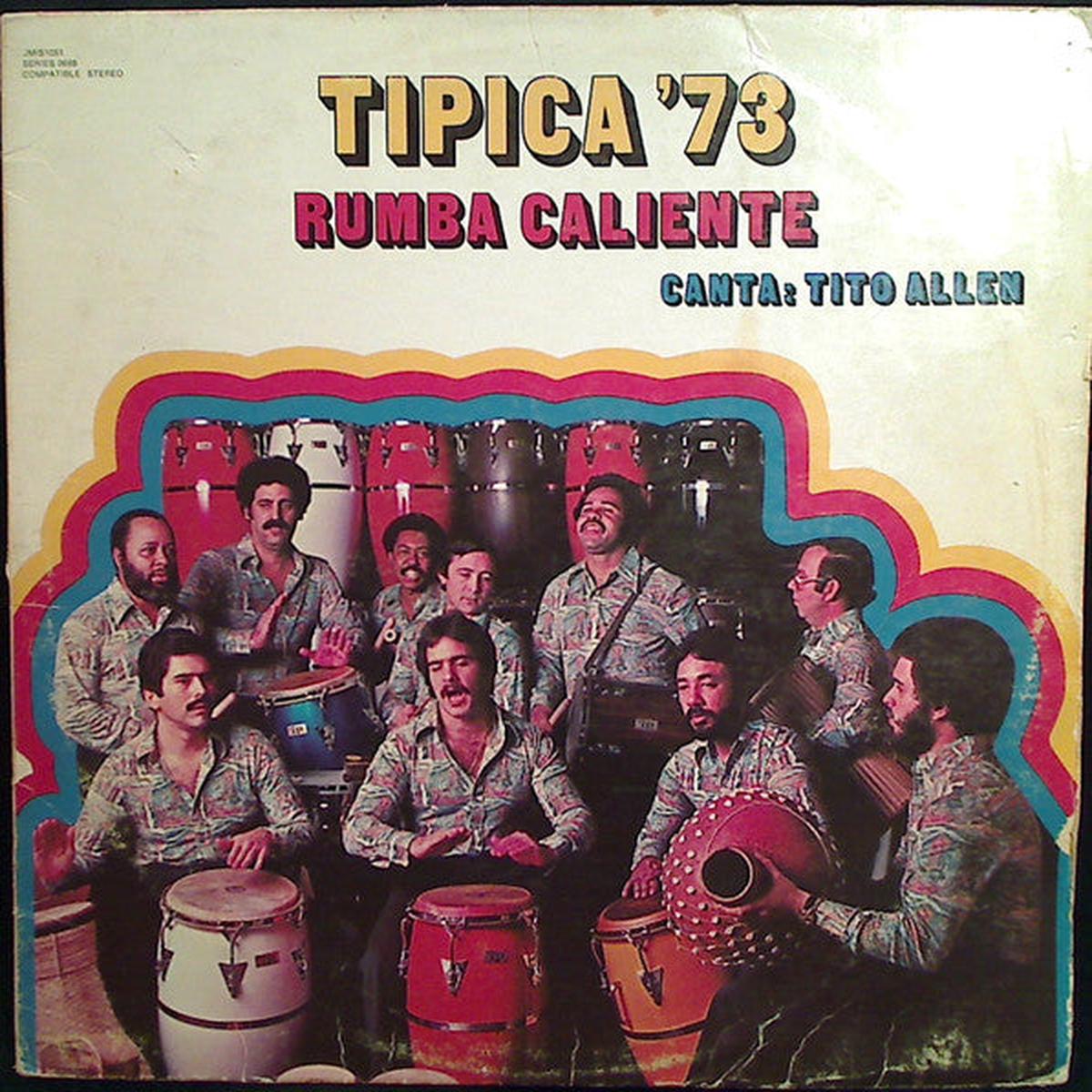 TIPICA 73, CANTA: TITO ALLEN - RUMBA CALIENTE